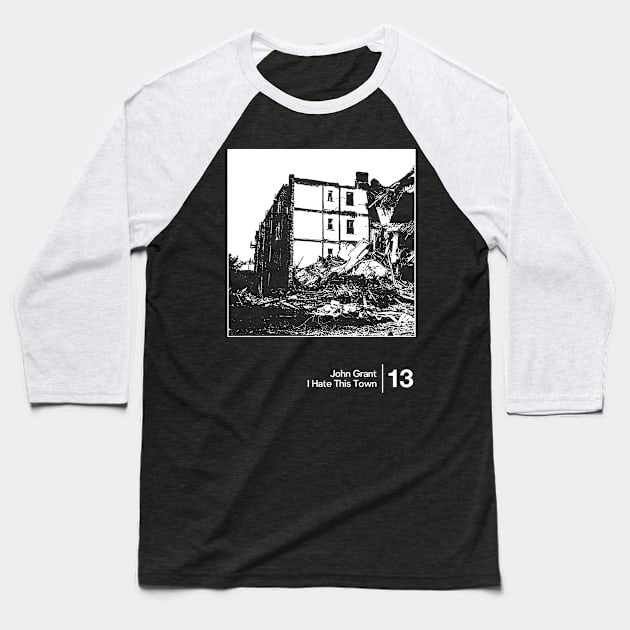 John Grant - I Hate This Town / Minimalist Style Graphic Artwork Design Baseball T-Shirt by saudade